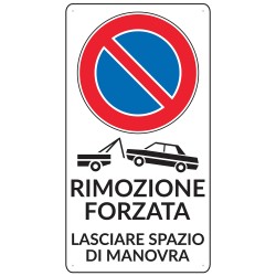 Cartello Rimozione Forzata in Alluminio